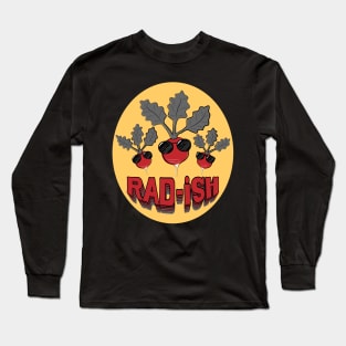 Rad-ish Long Sleeve T-Shirt